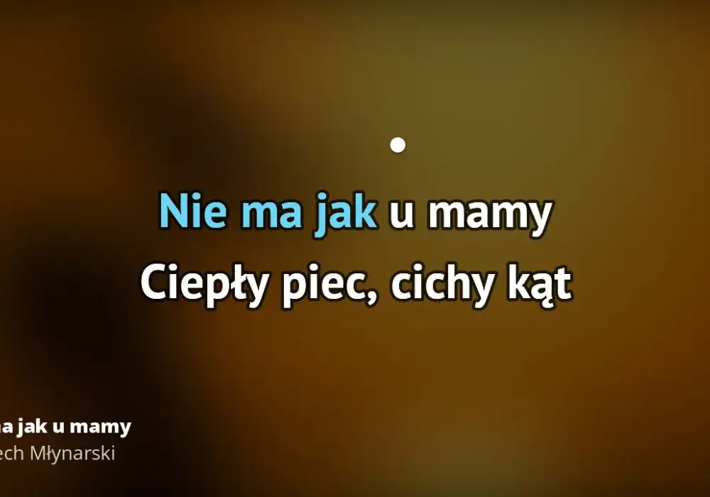 Podkład muzyczny nie ma jak u mamy - idealny do karaoke i emocjonalnego śpiewania