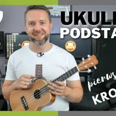 Jak nauczyć się gry na ukulele: 7 prostych kroków dla początkujących